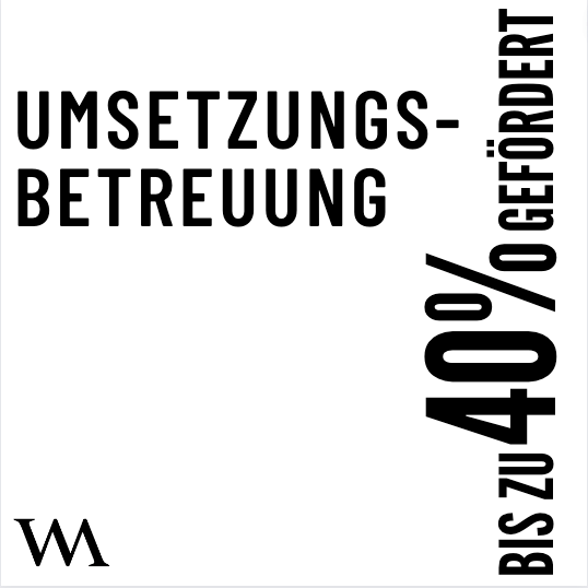 Umsetzungsphase - Betreuung - Umfang nach Vereinbarung - Webmeisterin